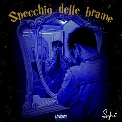 Specchio delle brame