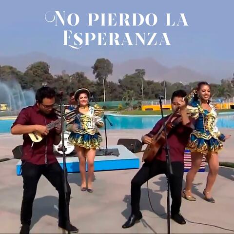 No pierdo la esperanza (remasterizado)