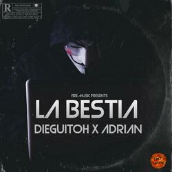 La Bestia (feat. Adrian)