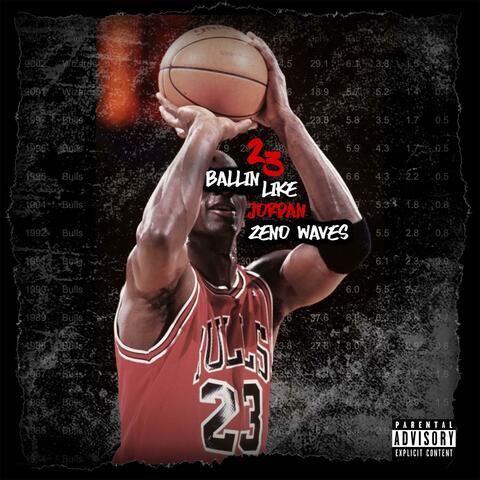 23 (Ballin' Like Jordan)