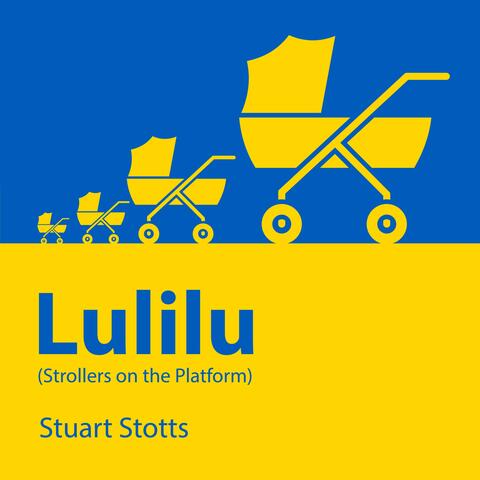 Lulilu (Strollers on the Platform)