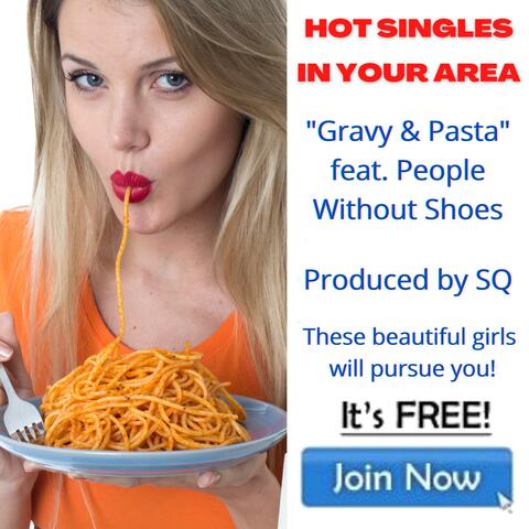 Gravy & Pasta (feat. People Without Shoes)