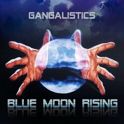 Blue Moon Rising