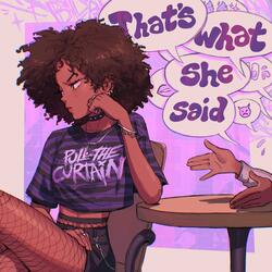 That's What She Said