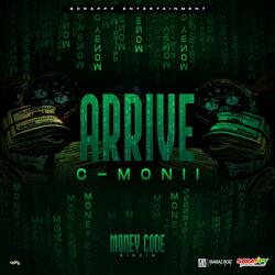 Arrive (feat. Scrappy Entertainment)
