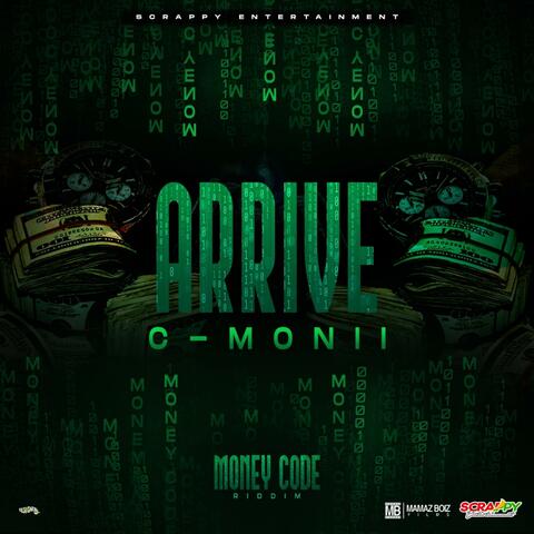Arrive (feat. Scrappy Entertainment)