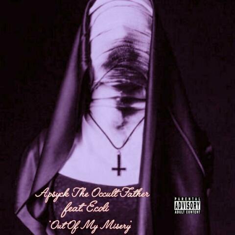 Out of My Misery (feat. E.coli)