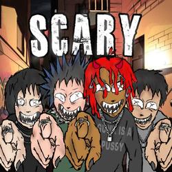 SCARY (feat. JATAN SATAN, VOMIT DASTARDLY, KAMATAYAN & XOLOSTBOY)