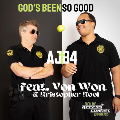 God's Been So Good (feat. Von Won & Kristopher Kool)
