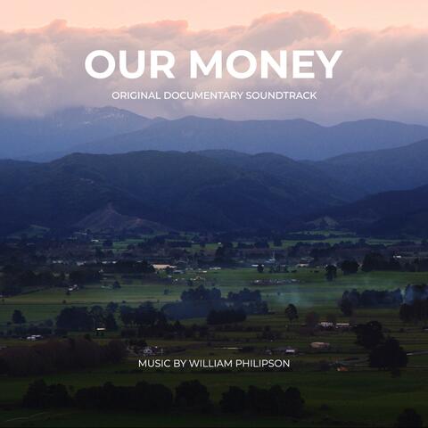 Our Money (Original Documentary Soundtrack)