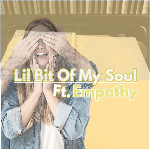 Lil Bit Of My Soul