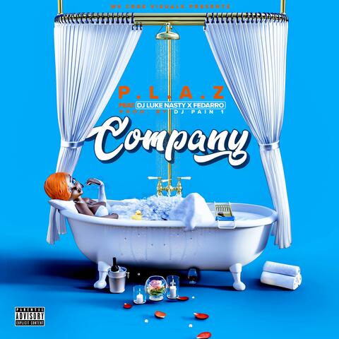 Company (feat. Dj Luke Nasty & Fedarro)