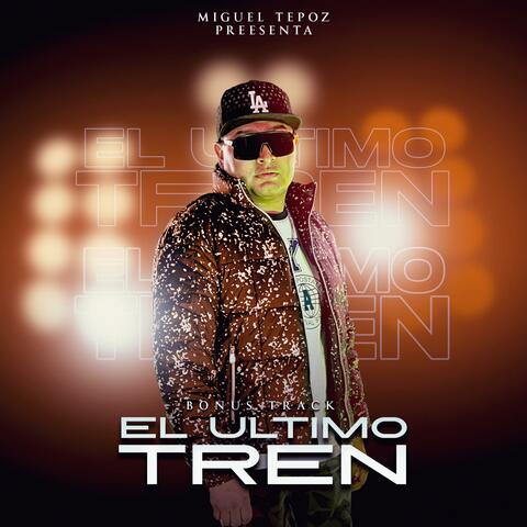 El Ultimo Tren (Bonus Tracks)