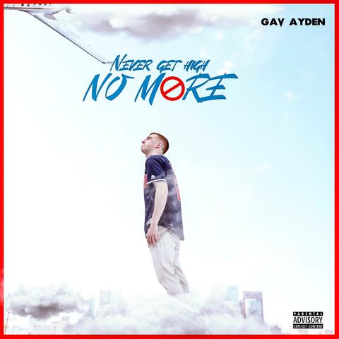 Never Get High No More