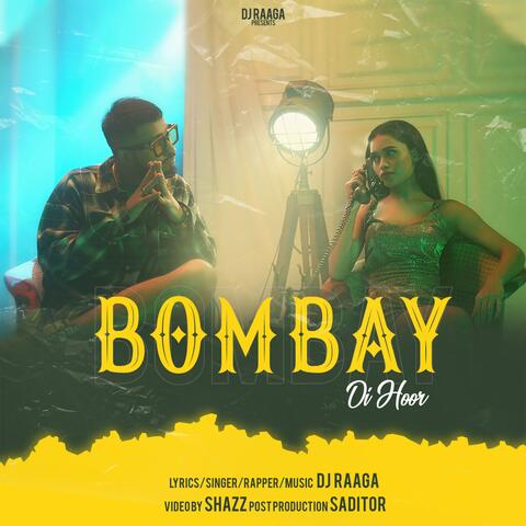 BOMBAY DI HOOR