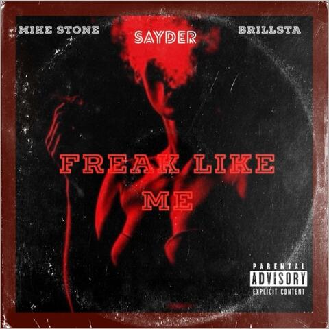 Freak Like Me (feat. Sayder & Brillsta)