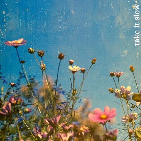 take it slow - ep