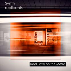 Real Love on the Metro