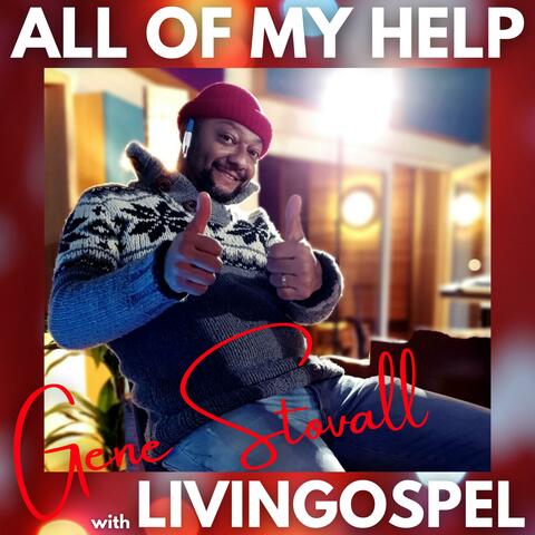 All Of My Help (feat. LivinGospel Choir)