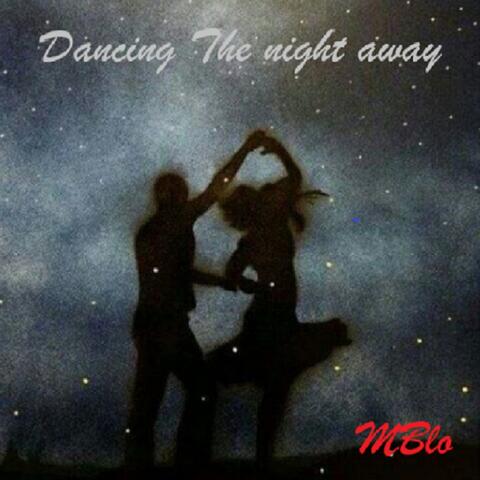 Dancing the night away (feat. Lars Aadne Gulliksen & Sindre Tofte Giske)