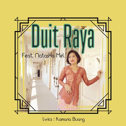 Duit Raya (feat. Natasha Mel & Kamaria Buang)