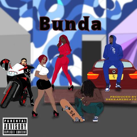 Bunda (feat. YE360 & EyePatch)