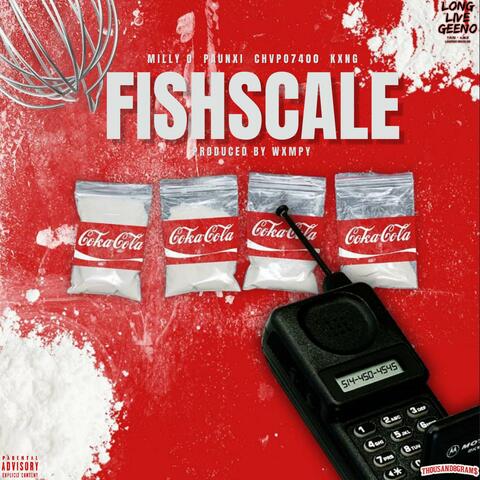 Fishscale (feat. Paunxi, Chxpo7400 & Kxng)