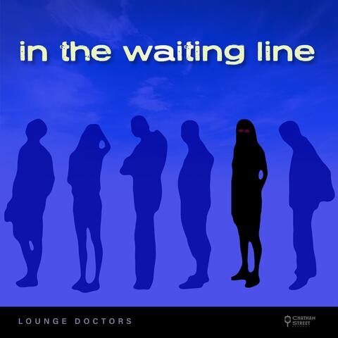 In The Waiting Line