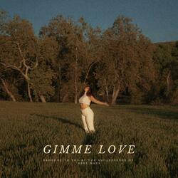 Gimme Love