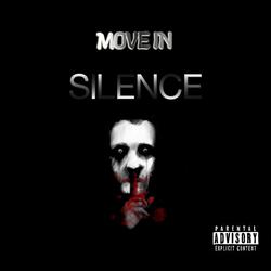 Move In Silence (feat. LulKy$)