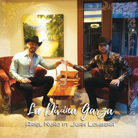 La Divina Garza (feat. Juan Lombera)
