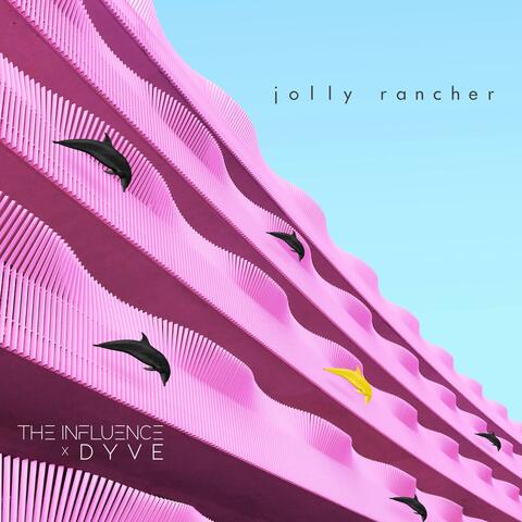 Jolly Rancher (feat. DYVE)