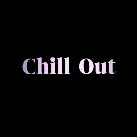 Chill Out