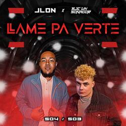 Llame Pa Verte (feat. SJC UN SOÑADOR)