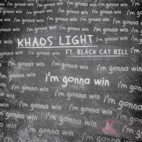 I'm Gonna Win (feat. Black Cat Bill)