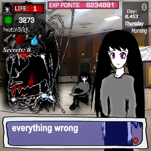Everything Wrong