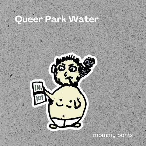 Queer Park Water