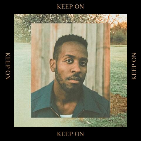 Keep On