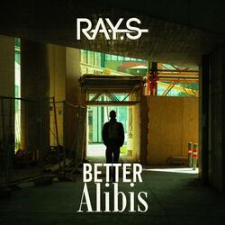 Better Alibis