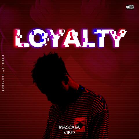 Loyalty