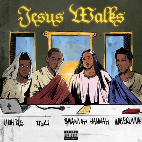 Jesus Walks (feat. Savannah Hannah)