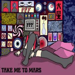 Take Me To Mars