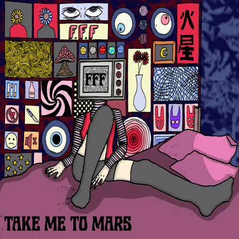 Take Me To Mars