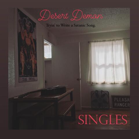 Tryin' to Write a Satanic Song Singles