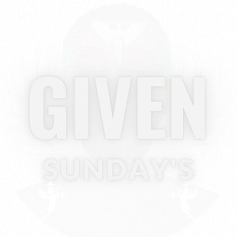 GIVEN SUNDAY'S