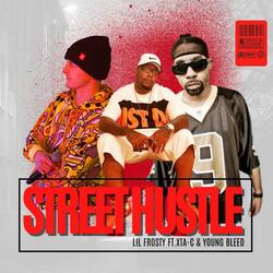 Street Hustle (feat. Young Bleed & XTA-C)