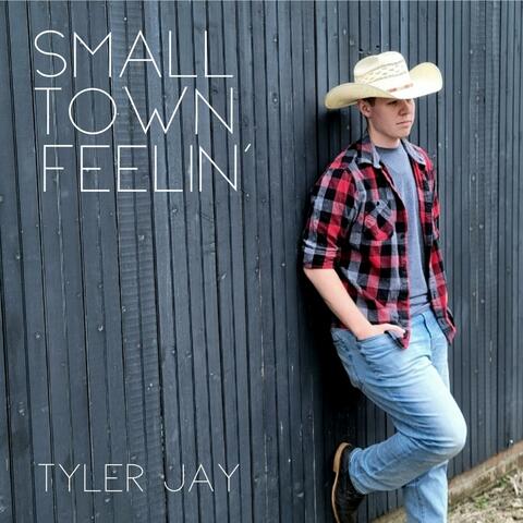 Small Town Feelin'
