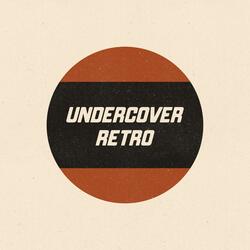 Undercover Retro