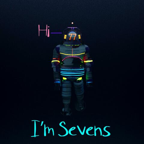 Hi I'm Sevens