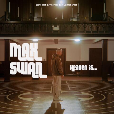 Heaven Is... (Slow Jail Live from The Church Part I)
